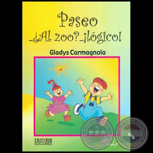 PASEO _AL ZOO? _LGICO! - Autora: GLADYS CARMAGNOLA - Ao 2003